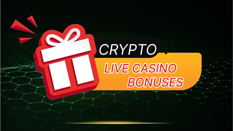 Crypto live casino bonuses